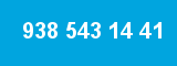 938 543 14 41 938 543 14 41